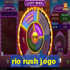 rio rush jogo